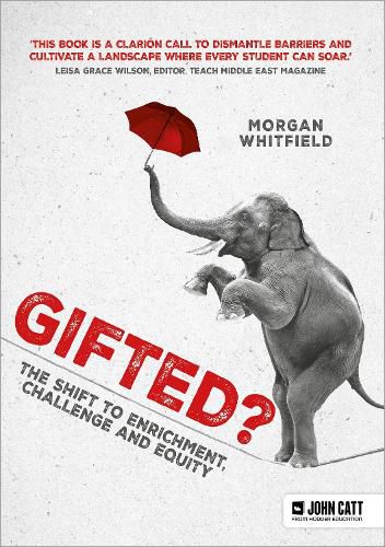 Cover image for Gifted?: The shift to enrichment, challenge and equity