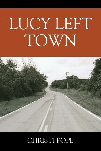 Cover image for Lucy Left Town