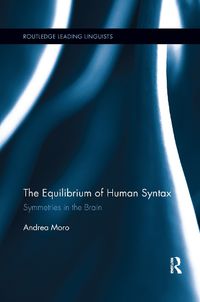 Cover image for The Equilibrium of Human Syntax: Symmetries in the Brain
