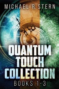 Cover image for Quantum Touch Collection - Books 1-3