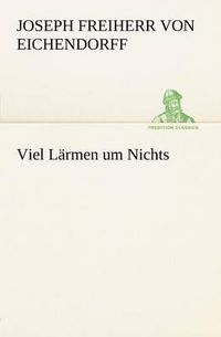 Cover image for Viel Larmen um Nichts