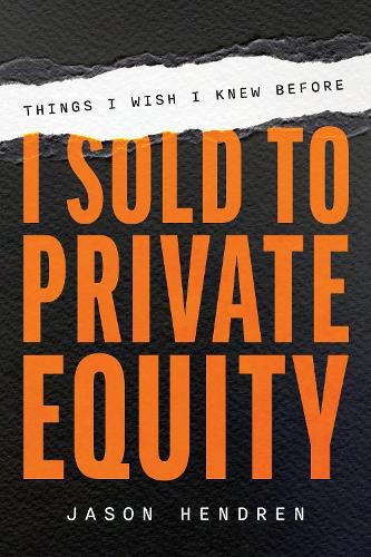 Cover image for Things I Wish I Knew Before I Sold to Private Equity