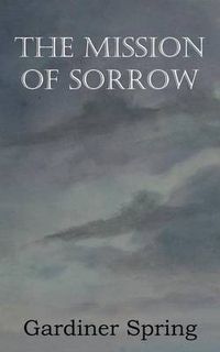 Cover image for The Mission of Sorrow