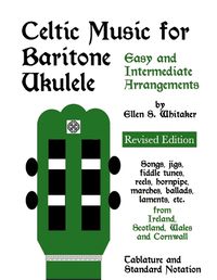 Cover image for Celtic Music for Baritone Ukulele