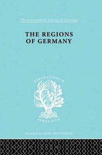 Cover image for The Regions of Germany: A Geographical Interpretation