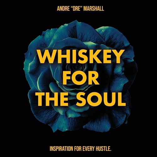 Cover image for Whiskey For The Soul