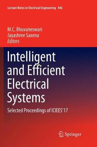 Cover image for Intelligent and Efficient Electrical Systems: Selected Proceedings of ICIEES'17