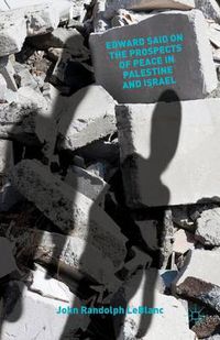 Cover image for Edward Said on the Prospects of Peace in Palestine and Israel