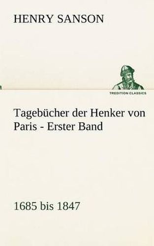 Cover image for Tagebucher Der Henker Von Paris - Erster Band