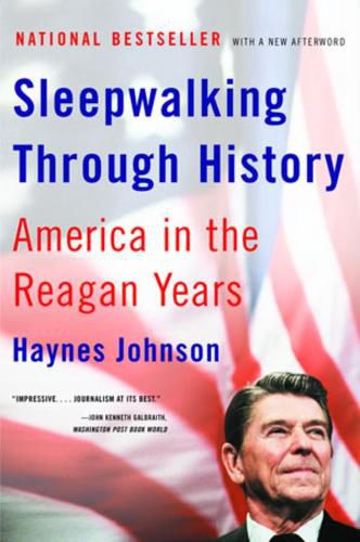 Cover image for Sleepwalking Through History: America in the Reagan Years