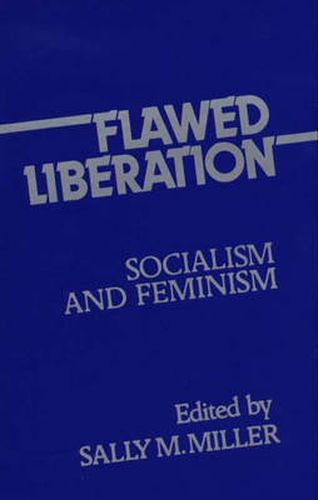 Flawed Liberation: Socialism and Feminism