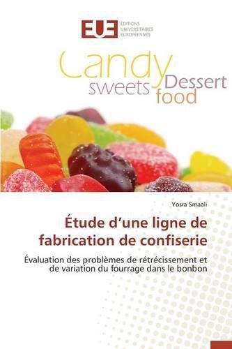 Cover image for  tude D Une Ligne de Fabrication de Confiserie