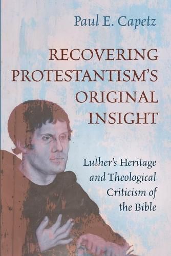 Cover image for Recovering Protestantism's Original Insight