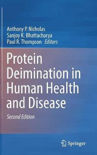 Protein Deimination in Human Health and Disease