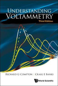 Cover image for Understanding Voltammetry (Third Edition)