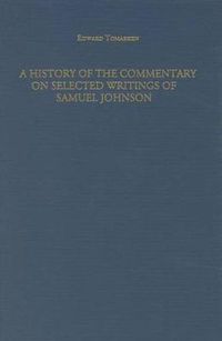 Cover image for History of the Commentary on Selected Writings of Samuel Johnson