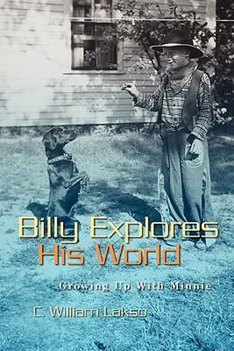 Cover image for Billy Explores His World: Growing Up With Minnie