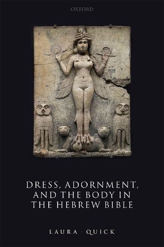 Cover image for Dress, Adornment, and the Body in the Hebrew Bible