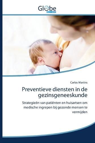 Cover image for Preventieve diensten in de gezinsgeneeskunde