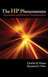 Cover image for The HP Phenomenon: Innovation and Business Transformation