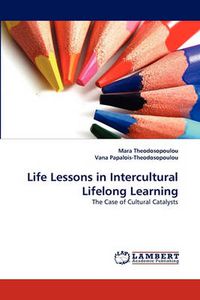 Cover image for Life Lessons in Intercultural Lifelong Learning