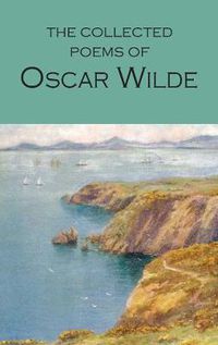Cover image for The Collected Poems of Oscar Wilde
