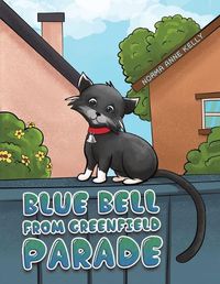 Cover image for Blue Bell From Greenfield Parade