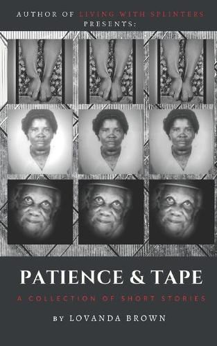 Cover image for Patience & Tape: A Collection of Short Stories