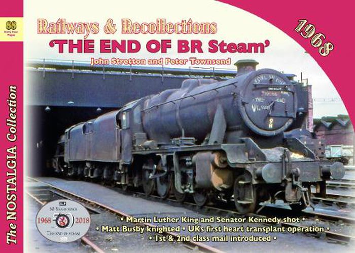 Cover image for Railways & Recollections  1968: The End of BR Steam