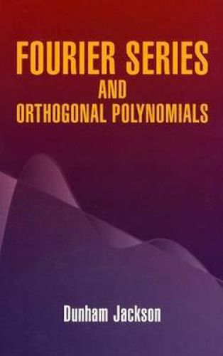 Cover image for Fourier Series and Orthogonal Polynom