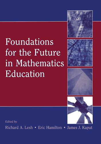 Cover image for Foundations for the Future in Mathematics Education