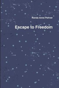 Cover image for Escape to Freedom