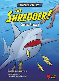Cover image for The Shredder!: Shark Attack
