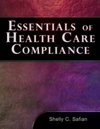 Cover image for Essentials of Healthcare Compliance