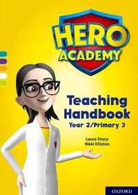 Cover image for Hero Academy: Oxford Levels 7-12, Turquoise-Lime+ Book Bands: Teaching Handbook Year 2/Primary 3