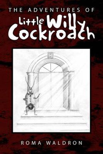 Cover image for The Adventures of Little Willy Cockroach