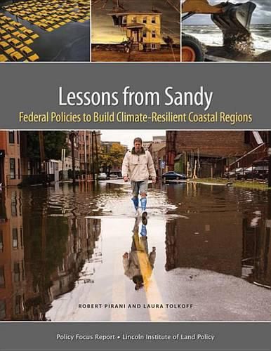 Cover image for Lessons from Sandy - Federal Policies to Build Climate-Resilient Coastal Regions