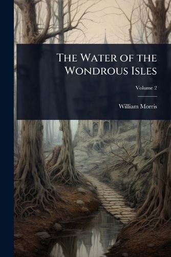 Cover image for The Water of the Wondrous Isles