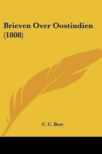 Cover image for Brieven Over Oostindien (1808)