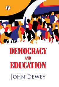 Cover image for Democracy And Education