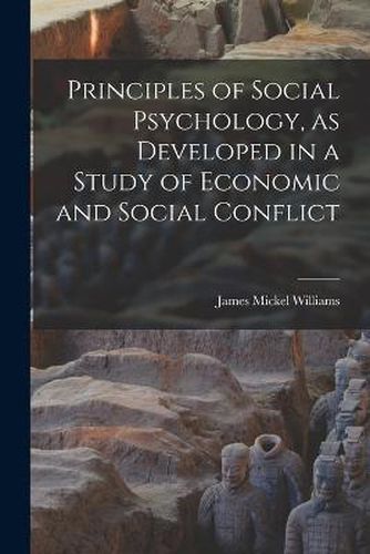 Cover image for Principles of Social Psychology, as Developed in a Study of Economic and Social Conflict