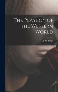 Cover image for The Playboy of the Western World