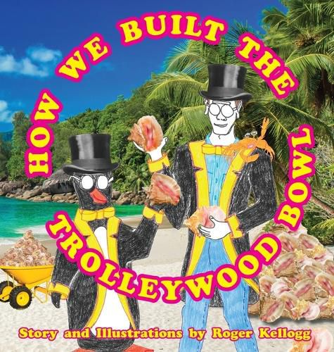 Cover image for How We Built The Trolleywood Bowl