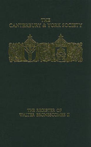 Cover image for The Register of Walter Bronescombe, Bishop of Exeter, 1258-80: II