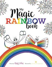 Cover image for My Magic Rainbow Book