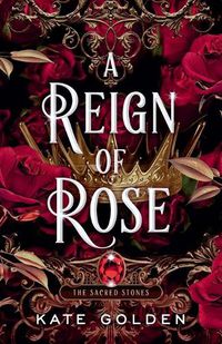 Cover image for A Reign of Rose