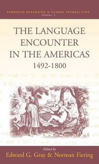 Cover image for The Language Encounter in the Americas, 1492-1800