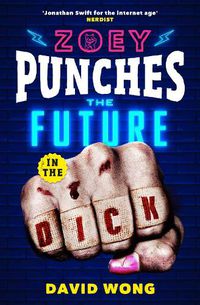 Cover image for Zoey Punches the Future in the Dick