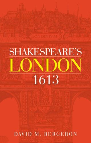 Shakespeare's London 1613