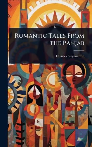 Cover image for Romantic Tales From the Panjab